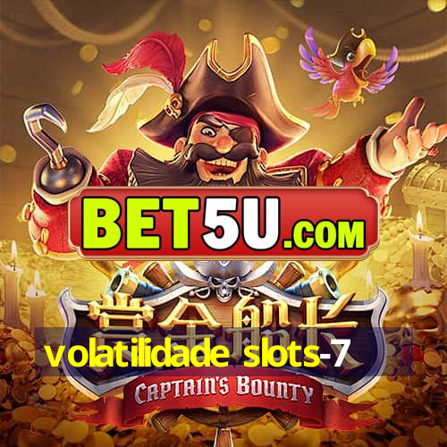 volatilidade slots